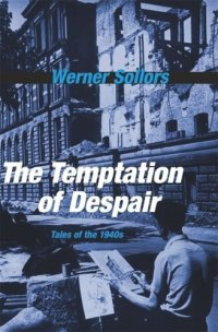 cover of the book The Temptation of Despair: Tales of the 1940s