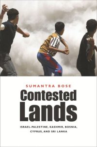 cover of the book Contested Lands: Israel-Palestine, Kashmir, Bosnia, Cyprus, and Sri Lanka