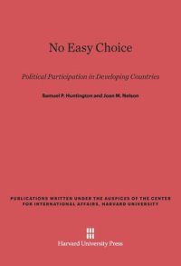 cover of the book No Easy Choice: Political Participation in Developing Countries