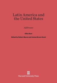 cover of the book Latin America and the United States: Addresses