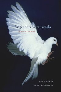 cover of the book Engineering Animals: How Life Works