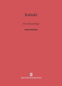 cover of the book Kabuki: Five Classic Plays