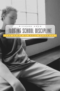 cover of the book Judging School Discipline: The Crisis of Moral Authority