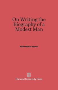 cover of the book On Writing the Biography of a Modest Man