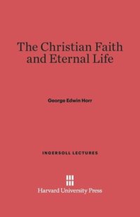 cover of the book The Christian Faith and Eternal Life