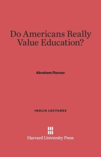 cover of the book Do Americans Really Value Education?