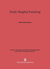 cover of the book Early Mughal Painting