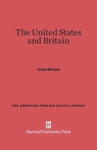 cover of the book The United States and Britain: Revised Edition