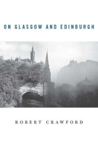 cover of the book On Glasgow and Edinburgh