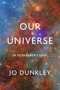 cover of the book Our Universe: An Astronomer’s Guide