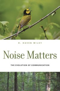 cover of the book Noise Matters: The Evolution of Communication