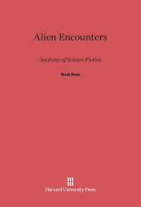 cover of the book Alien Encounters: Anatomy of Science Fiction