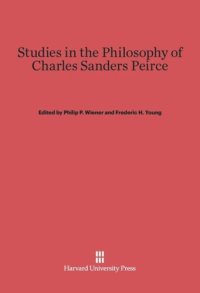 cover of the book Studies in the Philosophy of Charles Sanders Peirce