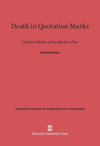 cover of the book Death in Quotation Marks: Cultural Myths of the Modern Poet