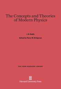 cover of the book The Concepts and Theories of Modern Physics