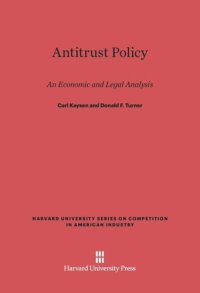 cover of the book Antitrust Policy: An Economic and Legal Analysis