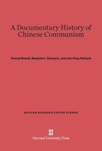 cover of the book A Documentary History of Chinese Communism