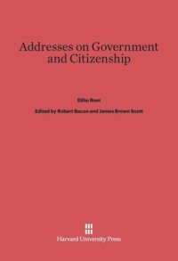 cover of the book Addresses on Government and Citizenship