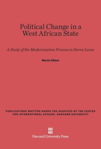 cover of the book Political Change in a West African State: A Study of the Modernization Process in Sierra Leone