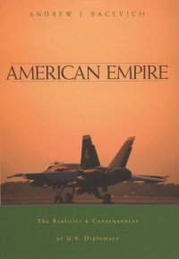 cover of the book American Empire: The Realities and Consequences of U.S. Diplomacy