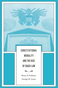 cover of the book Constitutional Morality and the Rise of Quasi-Law