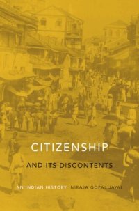 cover of the book Citizenship and Its Discontents: An Indian History