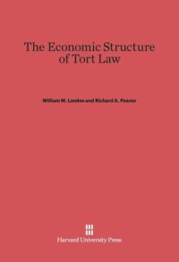 cover of the book The Economic Structure of Tort Law