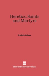 cover of the book Heretics, Saints and Martyrs