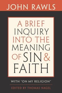 cover of the book A Brief Inquiry into the Meaning of Sin and Faith: With “On My Religion”