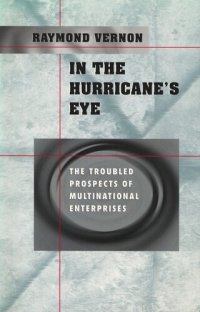 cover of the book In the Hurricane’s Eye: The Troubled Prospects of Multinational Enterprises