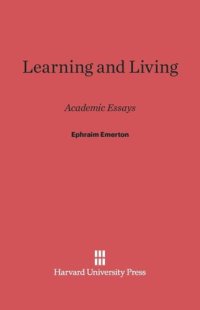 cover of the book Learning and Living: Academic Essays