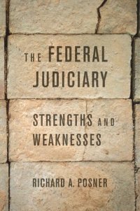 cover of the book The Federal Judiciary: Strengths and Weaknesses