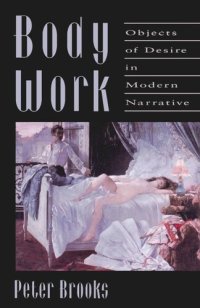 cover of the book Body Work: Objects of Desire in Modern Narrative