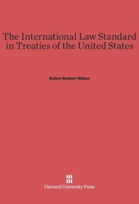 cover of the book The International Law Standard in Treaties of the United States