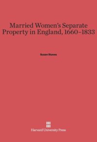 cover of the book Married Women’s Separate Property in England, 1660–1833