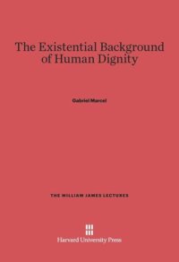 cover of the book The Existential Background of Human Dignity