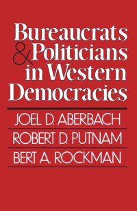 cover of the book Bureaucrats and Politicians in Western Democracies