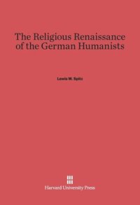 cover of the book The Religious Renaissance of the German Humanists