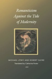 cover of the book Romanticism Against the Tide of Modernity