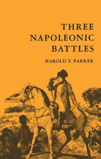 cover of the book Three Napoleonic Battles