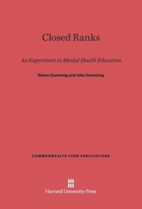 cover of the book Closed Ranks: An Experiment in Mental Health Education