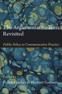 cover of the book The Argumentative Turn Revisited: Public Policy as Communicative Practice