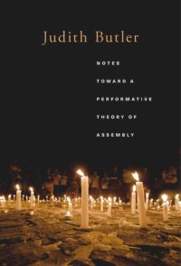 cover of the book Notes Toward a Performative Theory of Assembly