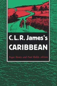 cover of the book C. L. R. James's Caribbean