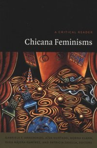 cover of the book Chicana Feminisms: A Critical Reader