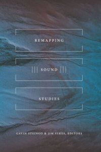 cover of the book Remapping Sound Studies