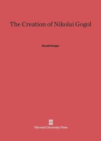 cover of the book The Creation of Nikolai Gogol