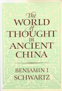 cover of the book The World of Thought in Ancient China