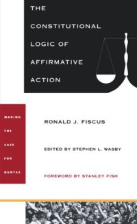 cover of the book The Constitutional Logic of Affirmative Action