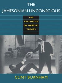 cover of the book The Jamesonian Unconscious: The Aesthetics of Marxist Theory